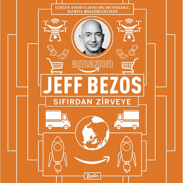 Jeff Bezos: Sıfırdan Zirveye 