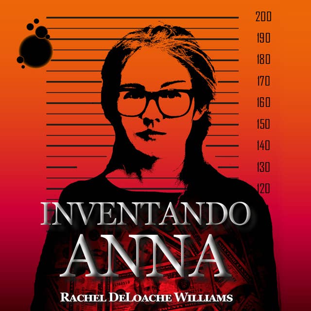 Inventando Anna: a história real de uma falsa herdeira