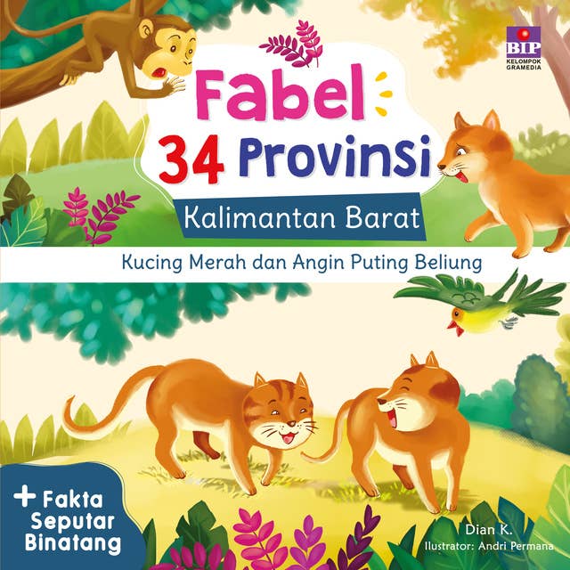 Kucing Merah dan Angin Puting Beliung — Seri Fabel 34 Provinsi: Kalimantan Barat