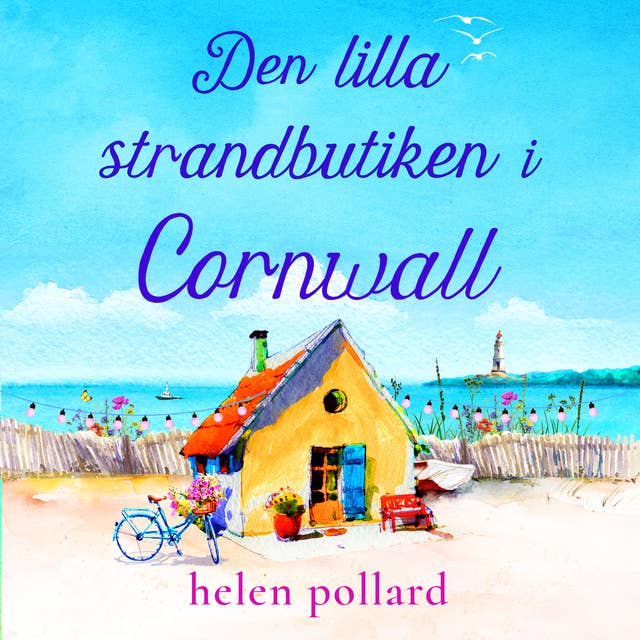 Den lilla strandbutiken i Cornwall by Helen Pollard