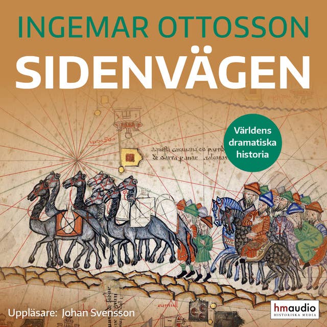 Sidenvägen by Ingemar Ottosson