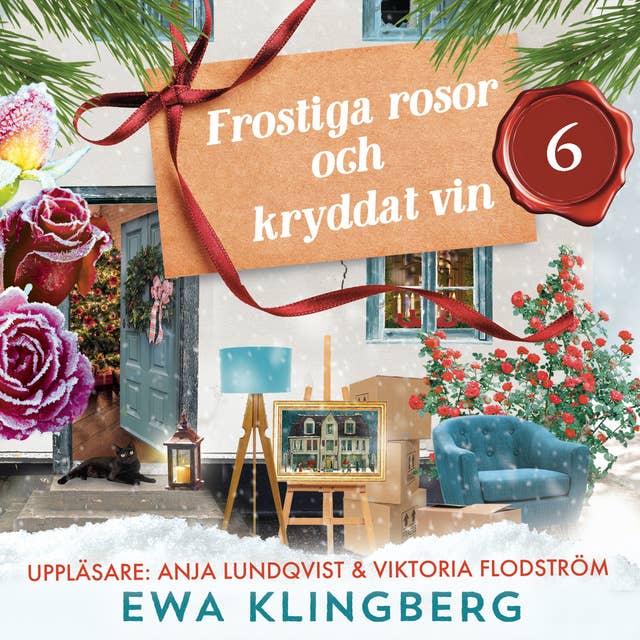 Julkalender : Frostiga rosor och kryddat vin 6