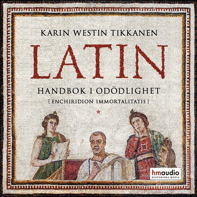 Latin : handbok i odödlighet 