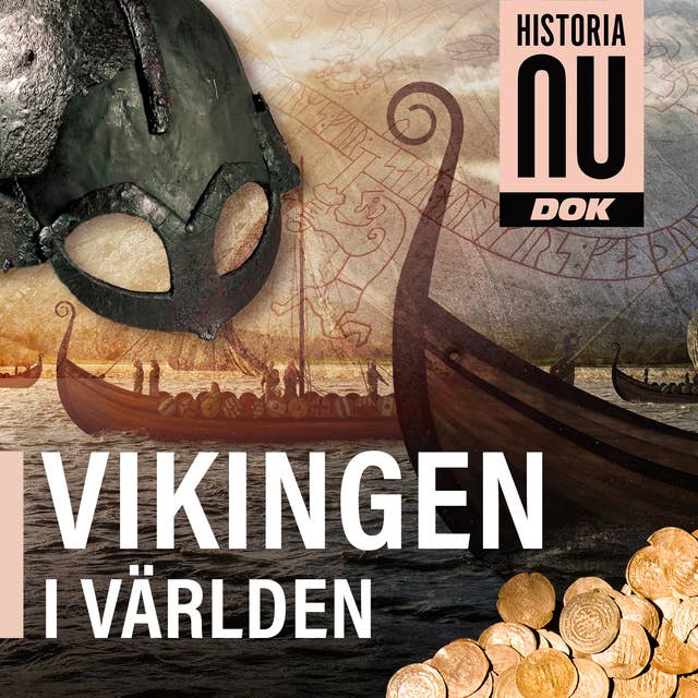 Historia Nu Dok : vikingen i världen