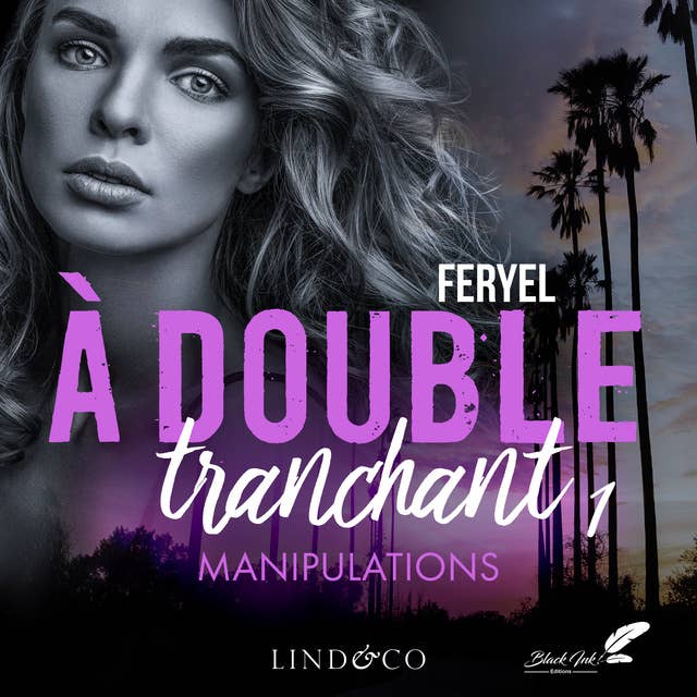 À double tranchant - Tome 1 : Manipulations