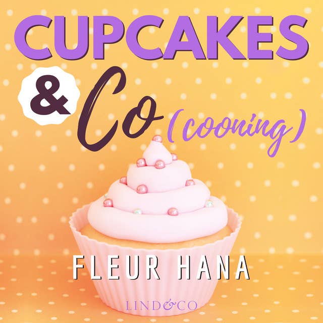 Cupcakes & Co(cooning) - Tome 3
