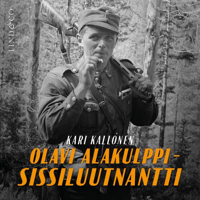Olavi Alakulppi - Sissiluutnantti