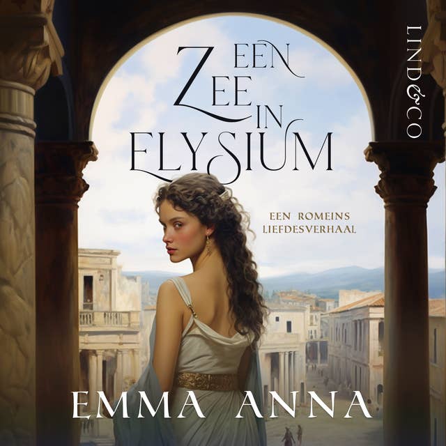 Een zee in Elysium - Een Romeins liefdesverhaal