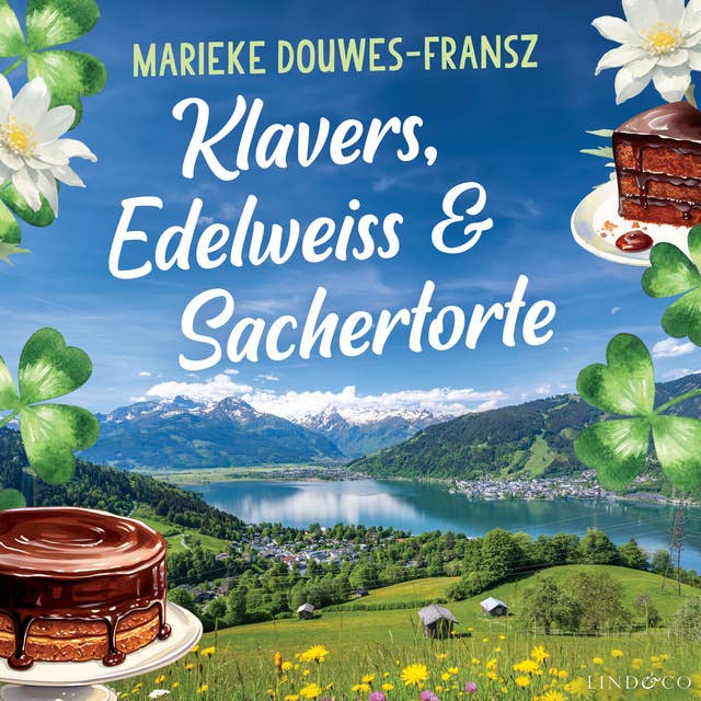 Klavers, Edelweiss & Sachertorte