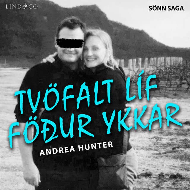 Tvöfalt líf föður ykkar: sönn saga by Andrea Hunter