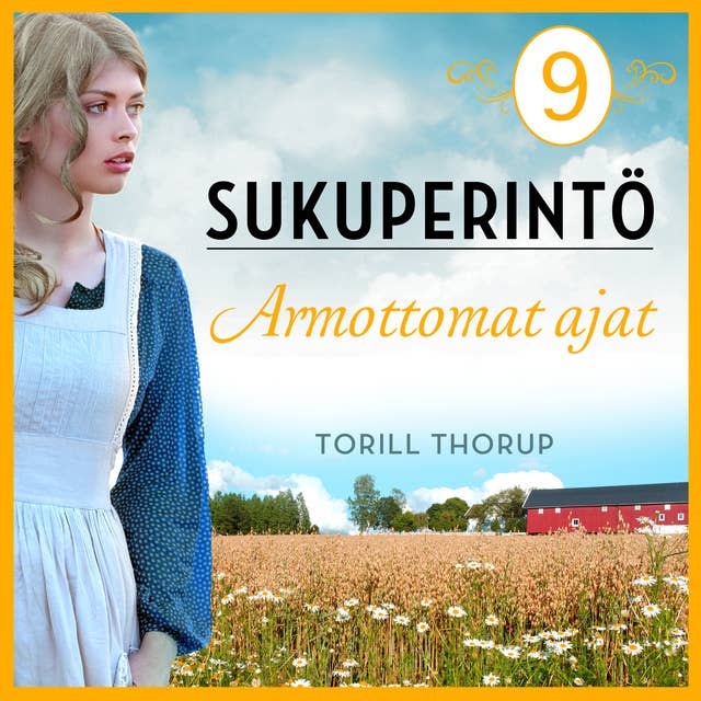 Armottomat ajat by Torill Thorup
