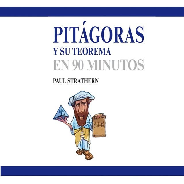 Pitágoras y su teorema en 90 minutos (acento castellano)