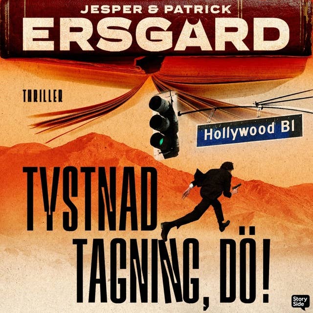 Tystnad, tagning, dö! by Jesper Ersgård