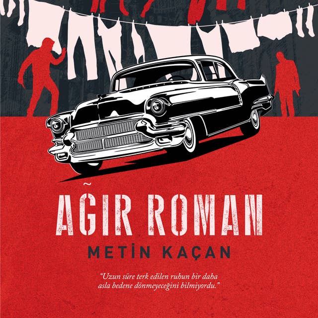 Ağır Roman by Metin Kaçan