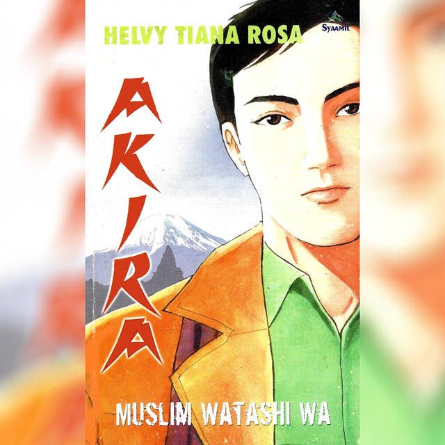Akira: Muslim Watashi Wa