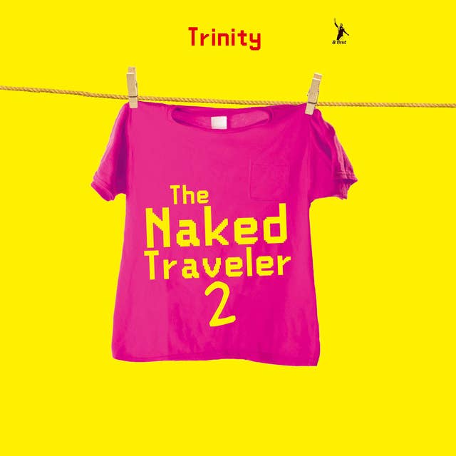 The Naked Traveler 2 by Trinity