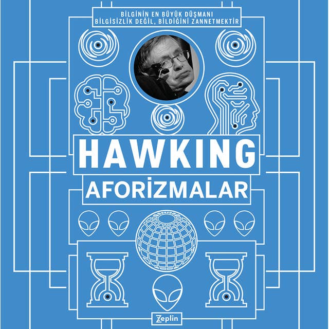 Stephen Hawking - Aforizmalar