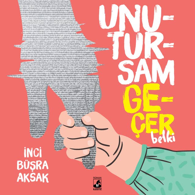 Unutursam Geçer Belki