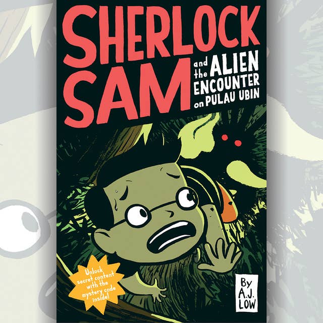 Cover for Sherlock Sam and the Alien Encounter on Pulau Ubin
