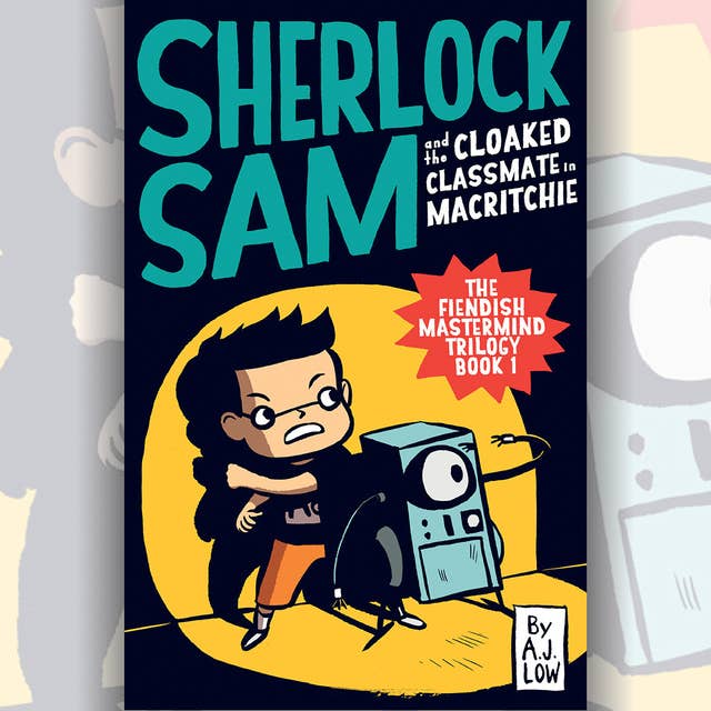 Cover for Sherlock Sam and the Cloaked Classmate in MacRitchie