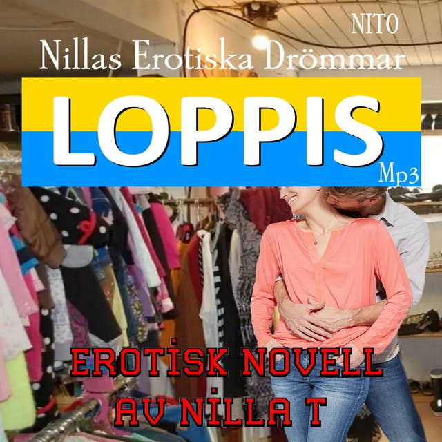 Loppis - Erotik : Nillas Erotiska Drömmar