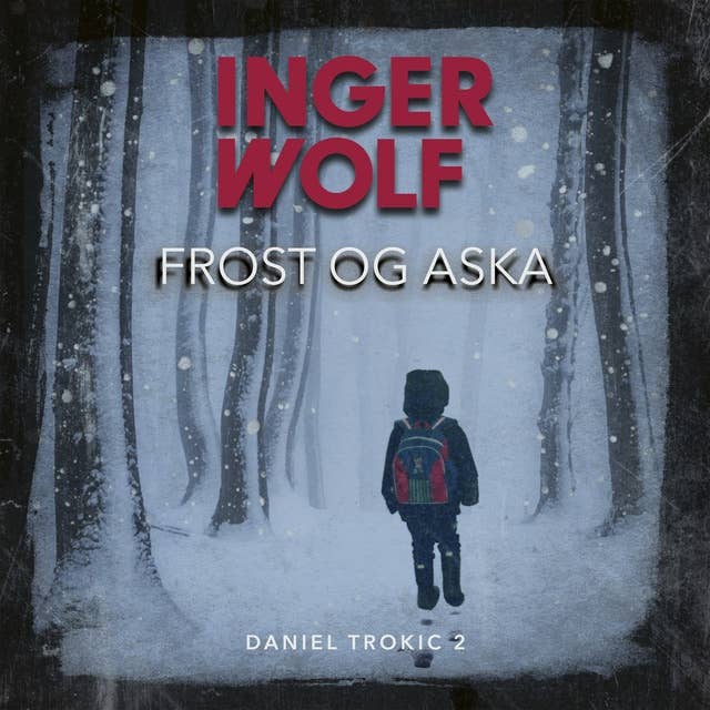 Frost og aska by Inger Wolf