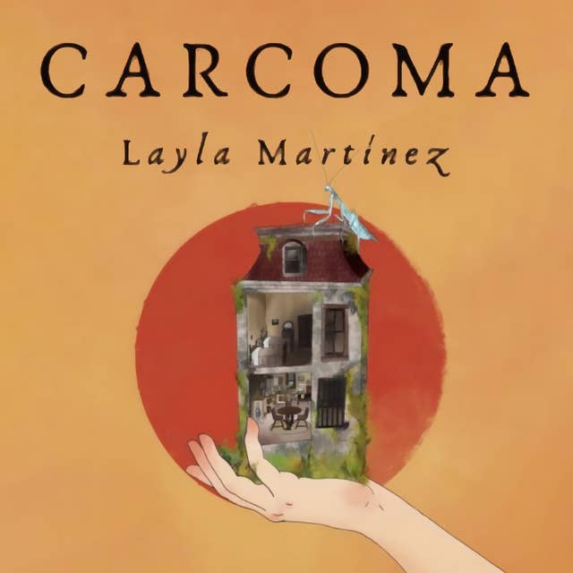 Carcoma by Layla Martínez