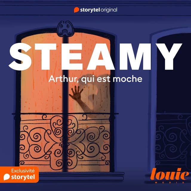 Steamy : Arthur, qui est moche by Joy Majdalani