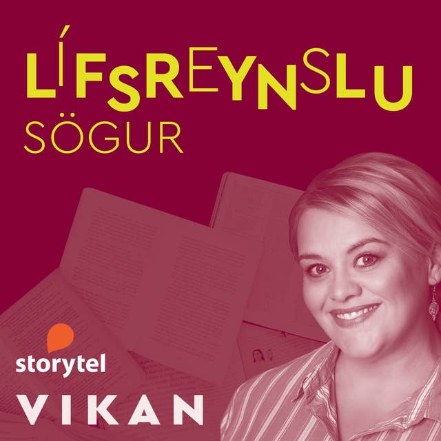 Lífsreynslusögur Vikunnar: 99