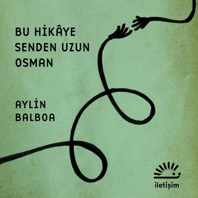 Cover for Bu Hikaye Senden Uzun Osman