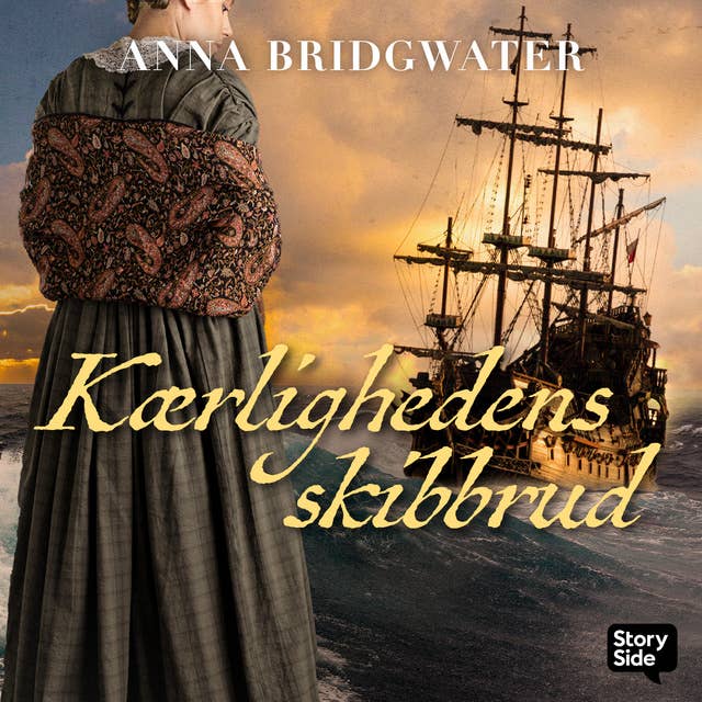 Kærlighedens skibbrud by Anna Bridgwater