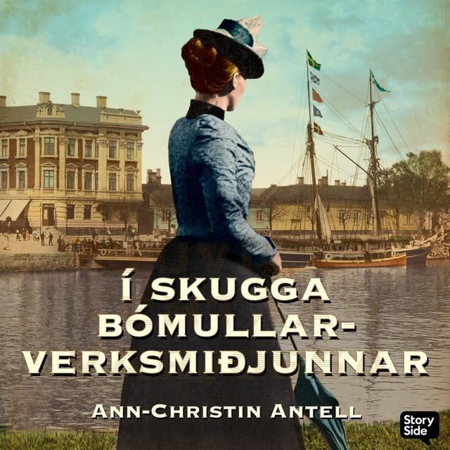 Í skugga bómullarverksmiðjunnar by Ann-Christin Antell