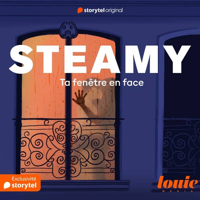 Steamy : Ta fenêtre en face