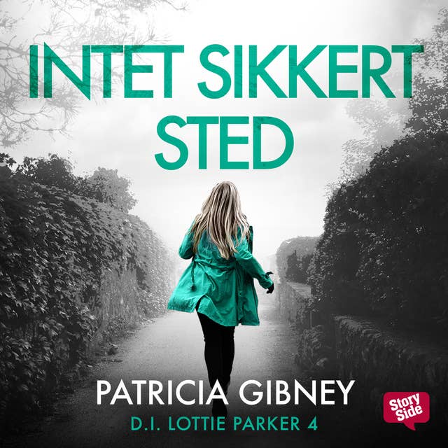 Intet sikkert sted by Patricia Gibney