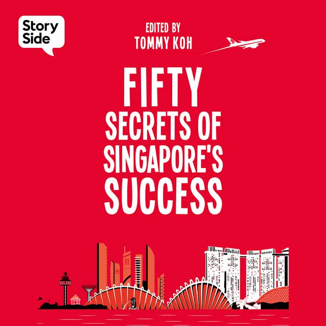 Fifty Secrets of Singapore Success