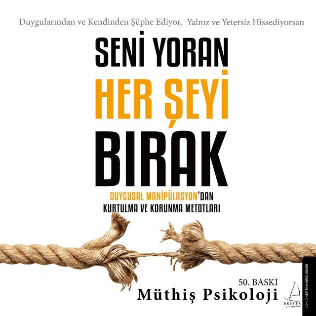 Seni Yoran Her Şeyi Bırak 