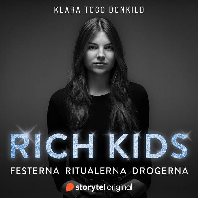 Rich Kids – festerna, ritualerna, drogerna