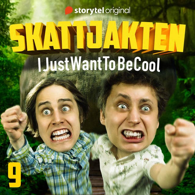 IJustWantToBeCool - Del 9, Skattjakten