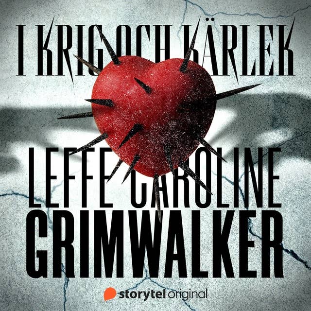 I krig och kärlek by Leffe Grimwalker