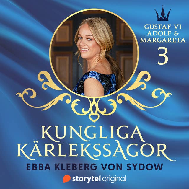 Cover for Kungliga kärlekssagor del 3 – Gustaf VI Adolf & Margareta