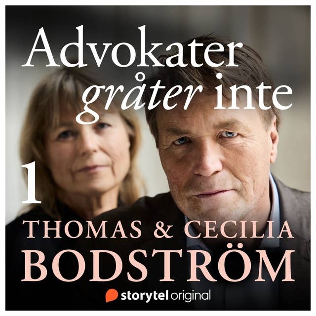 Advokater gråter inte by Thomas Bodström