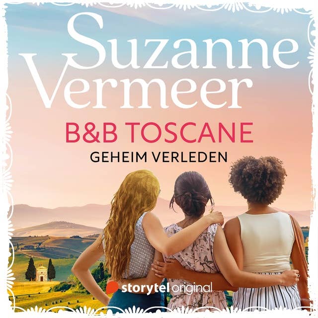 B&B Toscane - Geheim verleden by Suzanne Vermeer