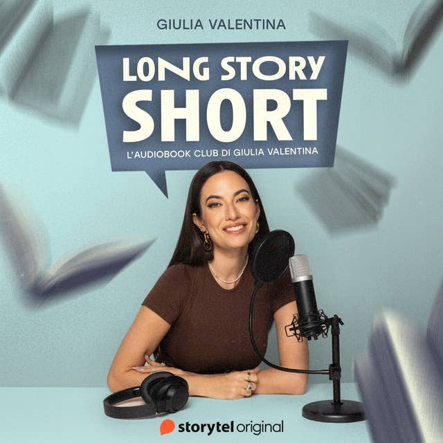 Long story short: L'audiobook club di Giulia Valentina