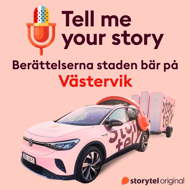 Västervik – Tell me your story