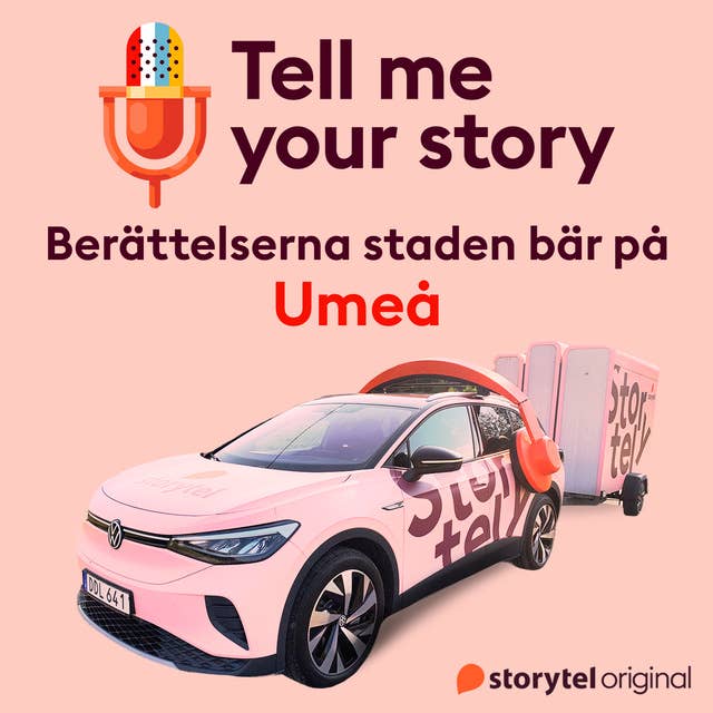 Umeå – Tell me your story