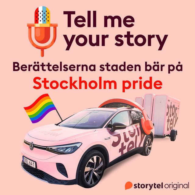 Stockholm Pride – Tell me your story