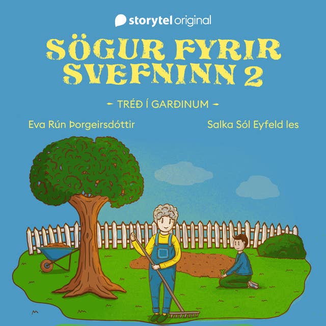 Sögur fyrir svefninn 2 – Tréð í garðinum by Eva Rún Þorgeirsdóttir