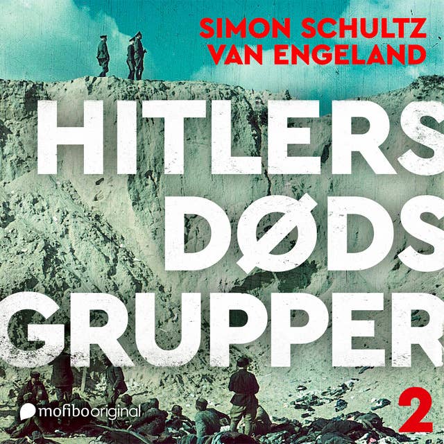 Hitlers dødsgrupper - de danske bødler
