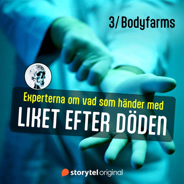Body Farms – Liket efter döden Del 3
