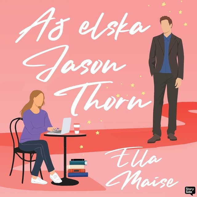 Að elska Jason Thorn by Ella Maise